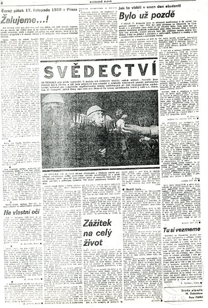 Testimony of events from November 17th was published immediately in Svobodné slovo (source:National Museum - Europeana 1989)